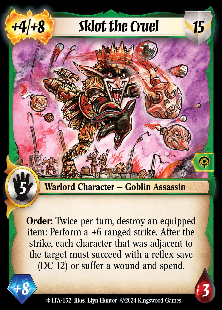 Sklot the Cruel ITA-152 Legendary