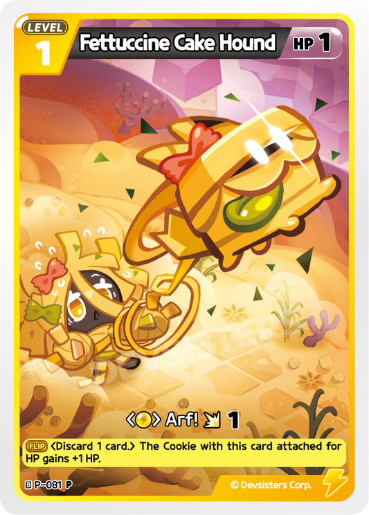 Fettuccine Cake Hound P-081 PROMO (YELLOW)